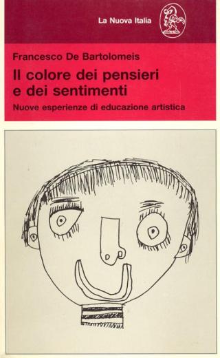 Il colore dei pensieri e dei sentimenti. Nuove esperienze di educazione artistica