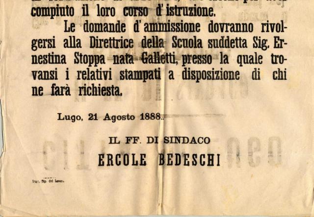 Questo avviso sui muri della cittadina romagnola nell’agosto 1888, firmato dal sindaco Ercole Bedeschi, rivela una sintonia d’intenti tra la giunta di espressione democratico o progressista e l’attività di Ernesta Galletti Stoppa.