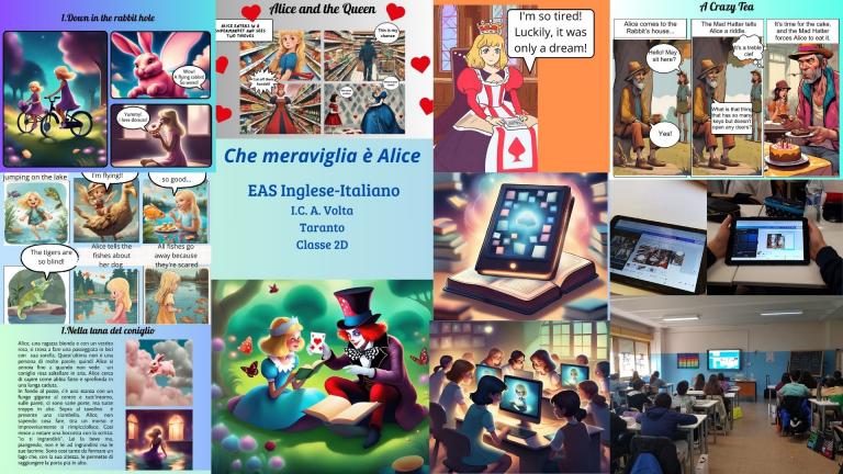 Attività EAS di riscrittura con AI della fiaba Alice nel paese delle meraviglie Sperimentazione realizzata con metodologia CLIL ( Italiano -Inglese) dalle docenti Lucia Blasi e Domenica Buscialà dell'I.C. Alessandro Volta di Taranto .